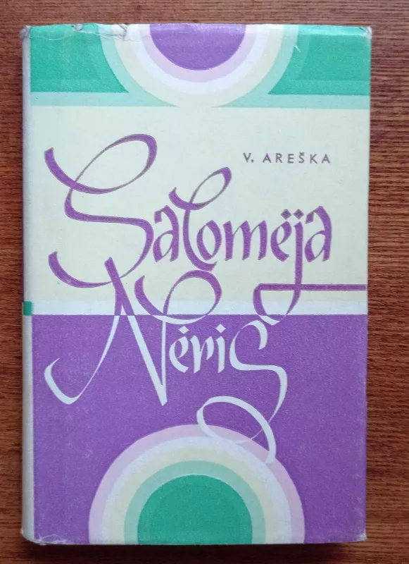 Salomėja Nėris - Vitas Areška, knyga 2