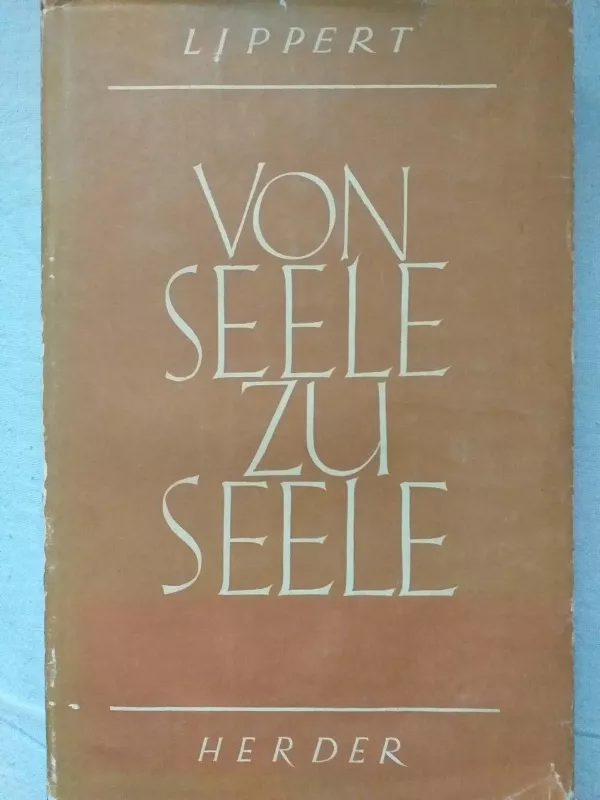 Von Seele Zu Seele - S. J. Von Peter Lippert, knyga