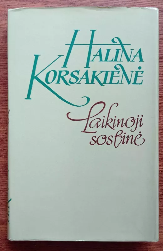 Laikinoji sostinė - Halina Korsakienė, knyga 2