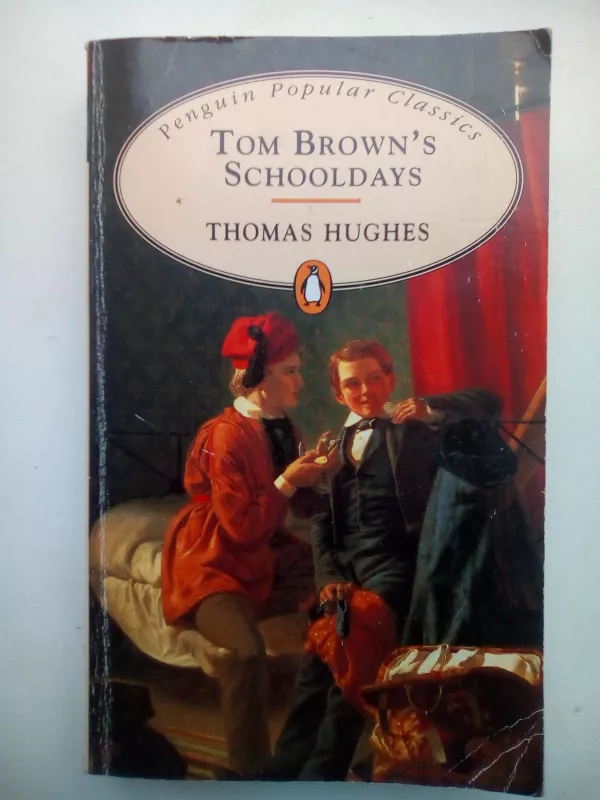 Tom Brown's Schooldays - Thomas Hughes, knyga 2