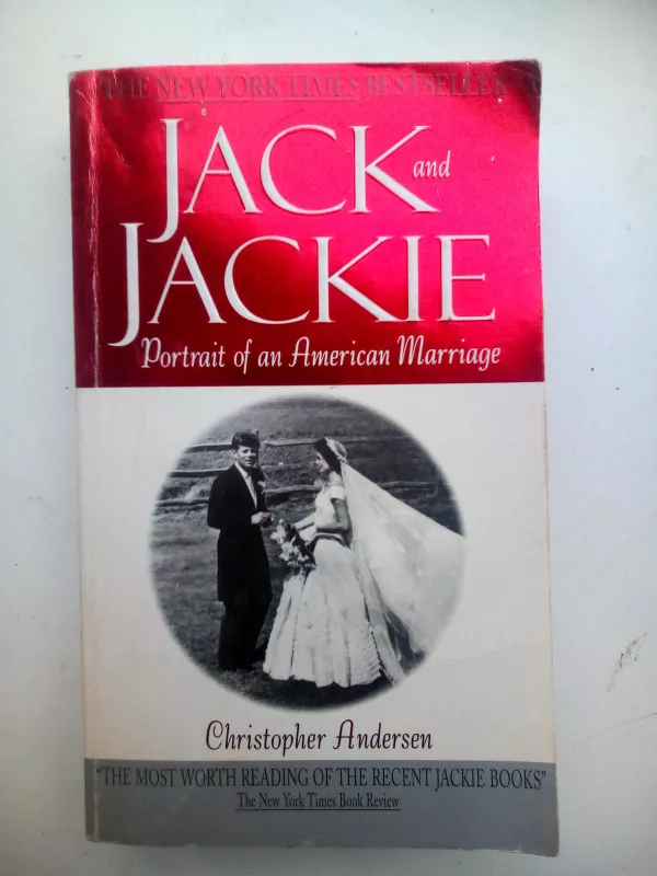 Jack and Jackie Portrait of an american mariage - Christofer Andersen, knyga 2