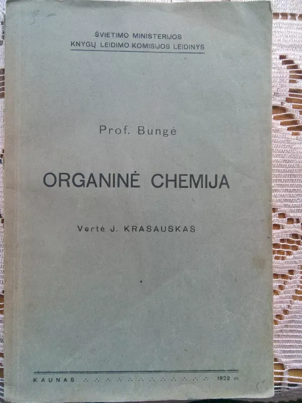 Organinė chemija - Mikola Bungė, knyga 3