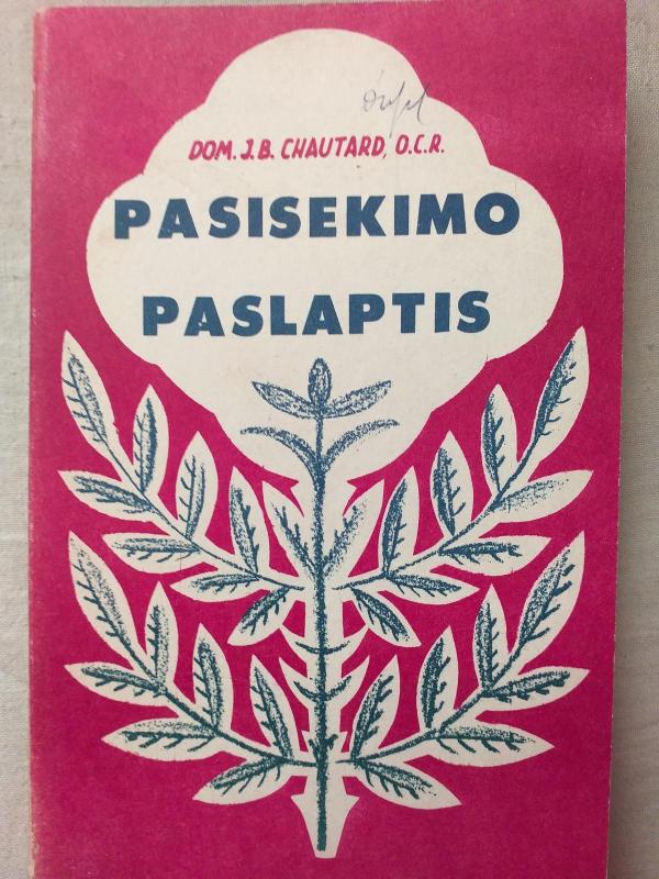 Pasisekimo paslaptis - J. B. Chautard, knyga 2