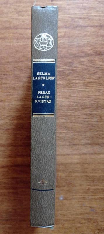 Selma Lagerliof "Saga apie Gestą Berlingą",  Peras Lagerkvistas "Nykštukas Sibilė" - Autorių Kolektyvas, knyga 4