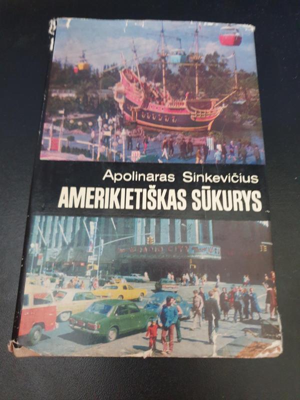 Amerikietiškas sūkurys - Apolinaras Sinkevičius, knyga 2