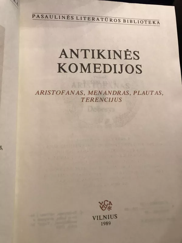 Antikinės komedijos -   Aristofanas, Menandras, Plautas, Terencijus, knyga 3