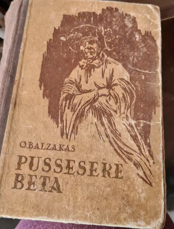 Pusseserė Beta - Onorė Balzakas, knyga 3