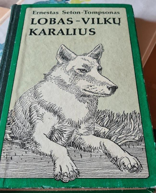 Lobas vilkų karalius - E. Seton-Tompsonas, knyga 2