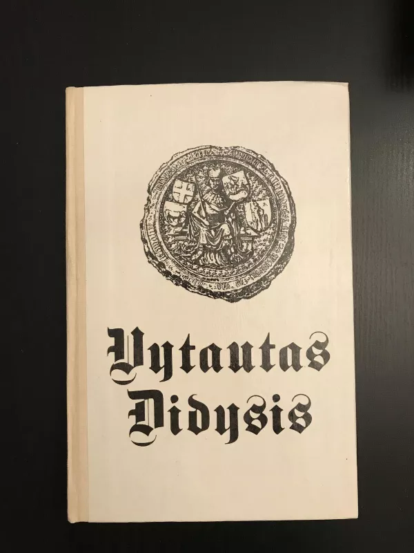 Vytautas Didysis - Adolfas Šapoka, knyga 2
