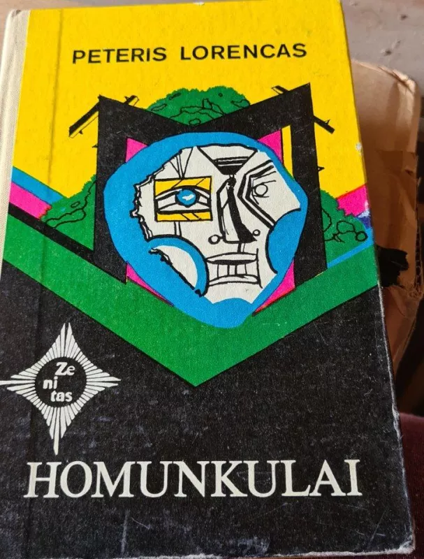 Homunkulai - Peteris Lorencas, knyga 3