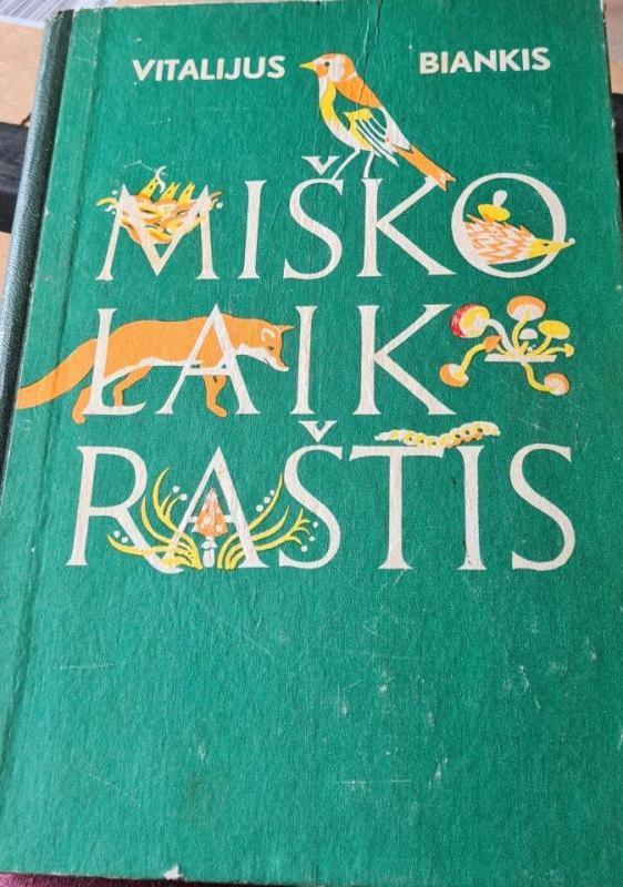 Miško laikraštis - Vitalijus Biankis, knyga 5