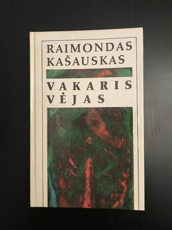 Vakaris vėjas - Raimondas Kašauskas, knyga 2