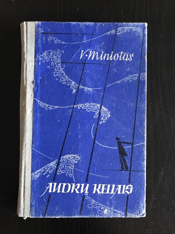 Audrų kelias - V. Miniotas, knyga 2