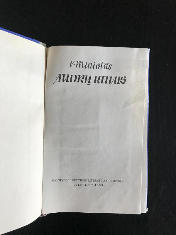 Audrų kelias - V. Miniotas, knyga 3