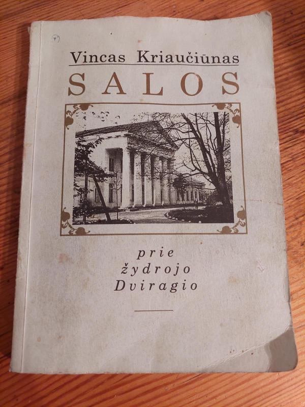 Salos prie žydrojo dviragio - Vincas Kriaučiūnas, knyga 2