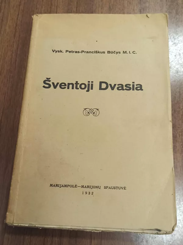 Šventoji Dvasia - Pranciškus Petras Būčys, knyga