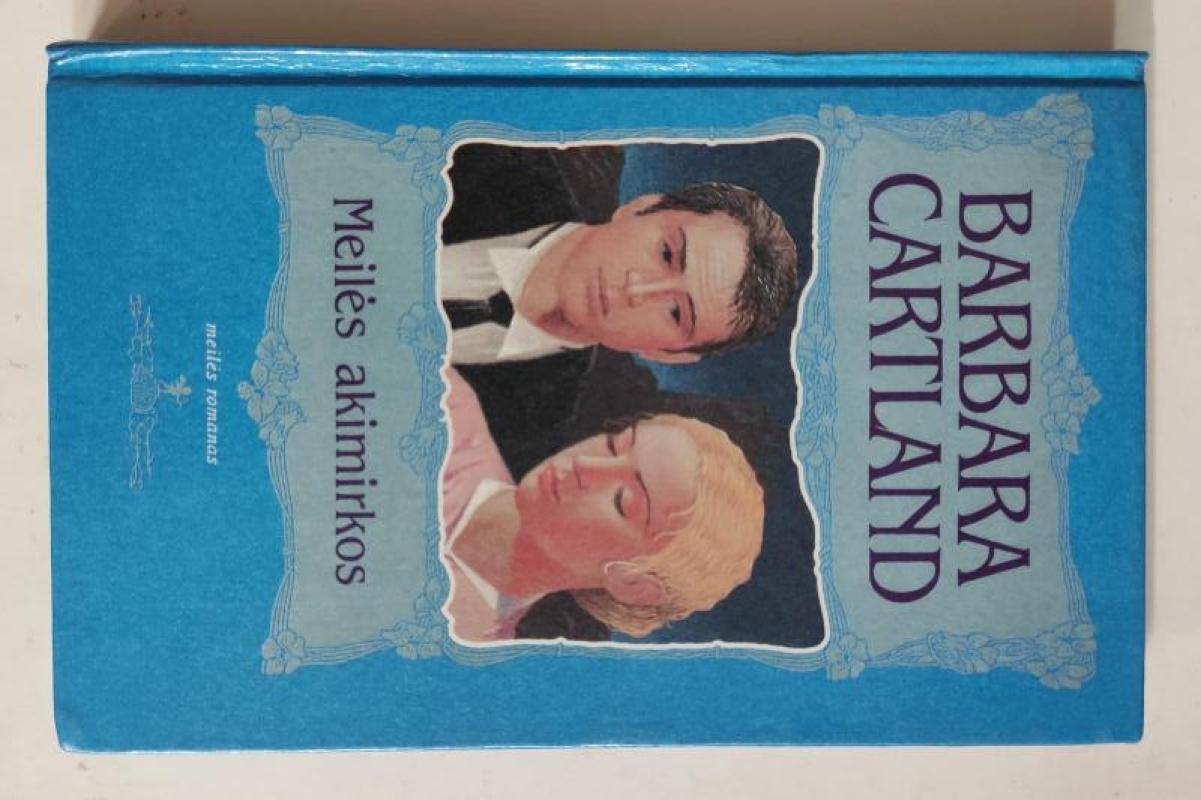 Meilės akimirkos - Barbara Cartland, knyga 3