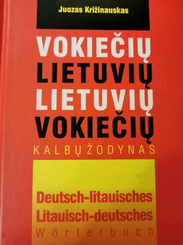 Vokiečių-lietuvių lietuvių-vokiečių kalbų žodynas - Autorių Kolektyvas, knyga