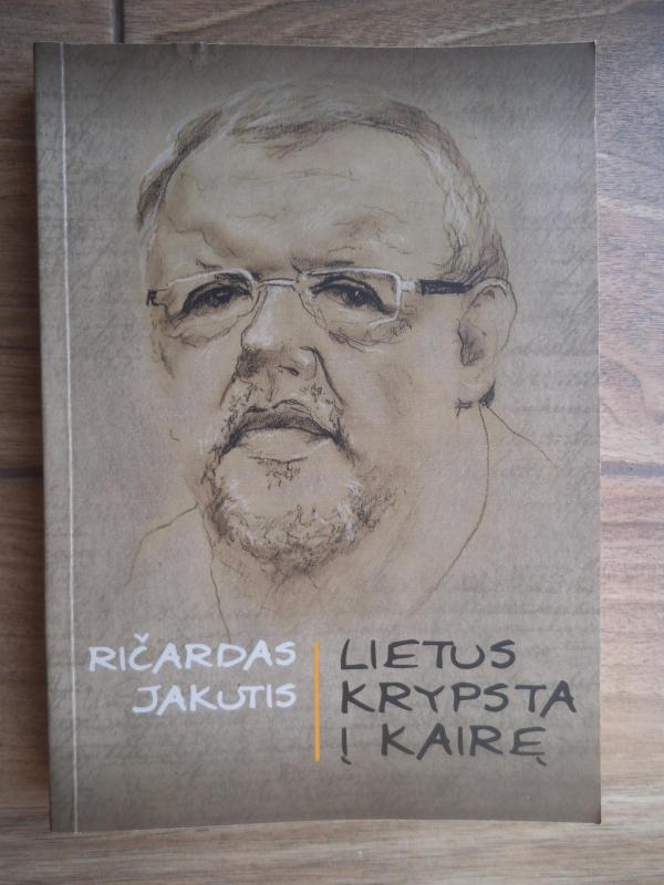 Lietus krypsta į kairę - Ričardas Jakutis, knyga 3