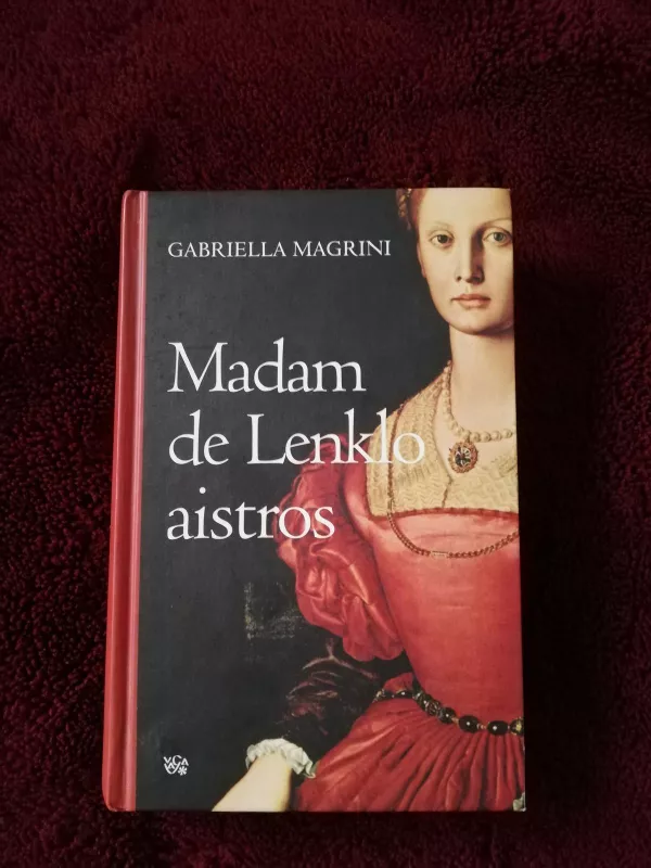 Madam de Lenklo aistros - Gabriella Magrini, knyga 4
