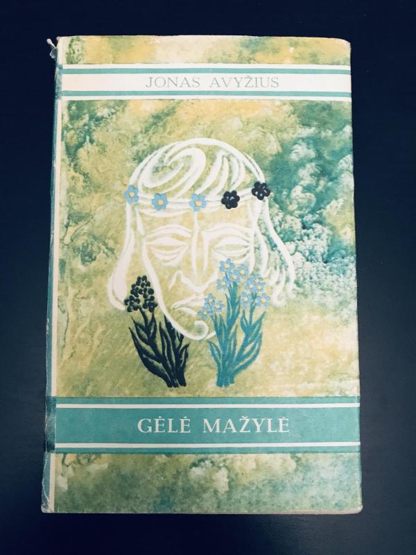 Gėlė Mažylė - Jonas Avyžius, knyga 2