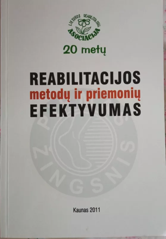Reabilitacijos metodų ir priemonių efektyvumas - Aleksandras Kriščiūnas, knyga 2