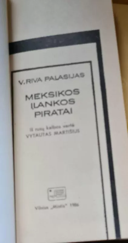 Meksikos įlankos piratai - V. Riva Palasijas, knyga 2