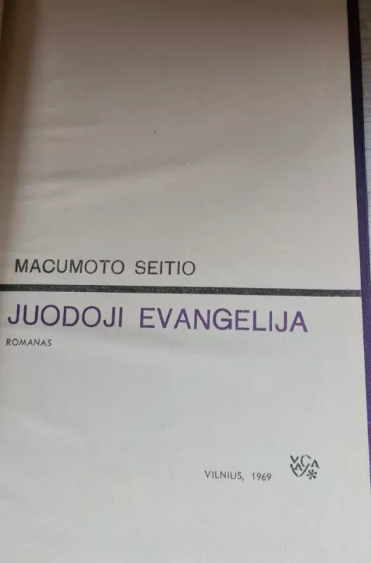 Juodoji evangelija - Seitio Macumoto, knyga 2