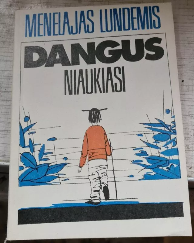 Dangus niaukiasi - Menelajas Lundemis, knyga 3