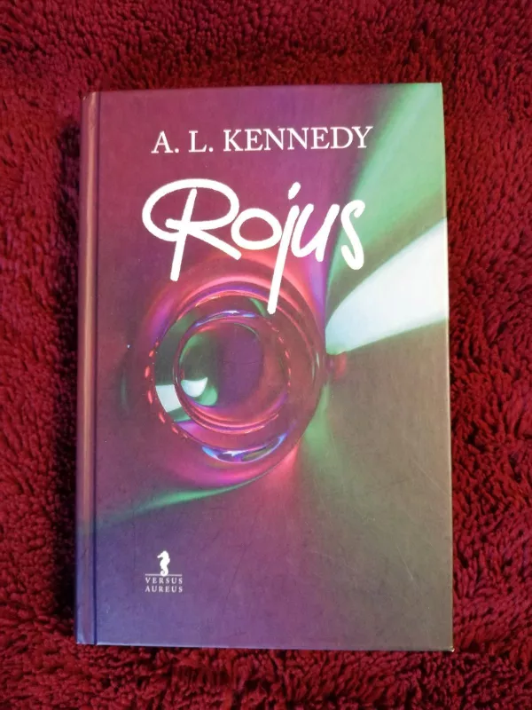 Rojus - A. L. Kennedy, knyga 3