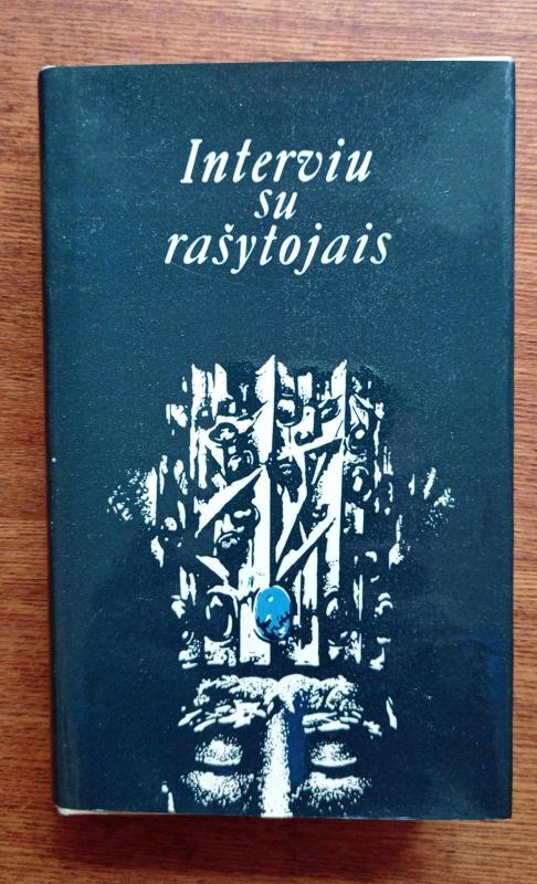 Interviu su rašytojais - Stasys Lipskis, knyga 2