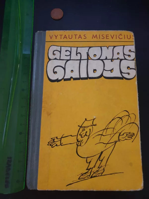 Geltonas gaidys - Vytautas Misevičius, knyga 2