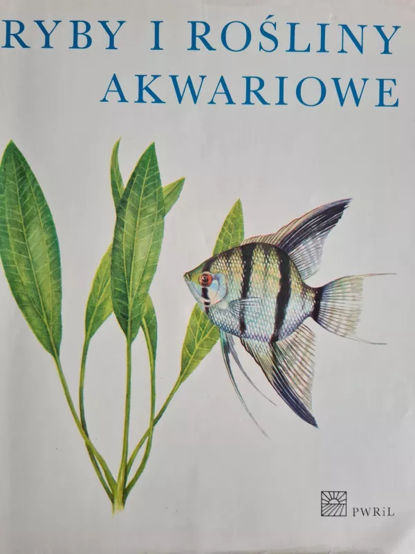 Ryby i rośliny akwariowe - Karel Rataj, knyga 5