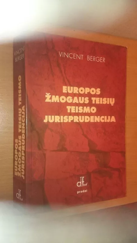 Europos žmogaus teisių teismo jurisprudencija - Vincent Berger, knyga
