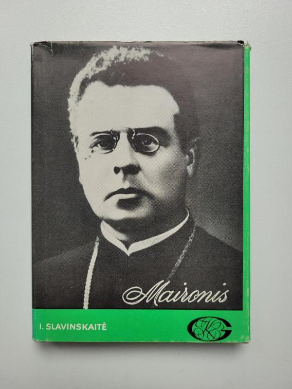Maironis. Gyvenimas ir kūryba - Irena Slavinskaitė, knyga 2