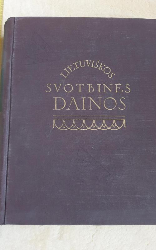 Lietuviškos svotbinės dainos (II tomas) - Antanas Juška, knyga