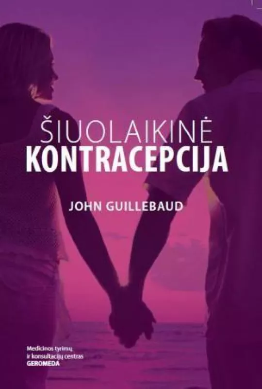 Šiuolaikinė kontracepcija - John Guillebaud, knyga