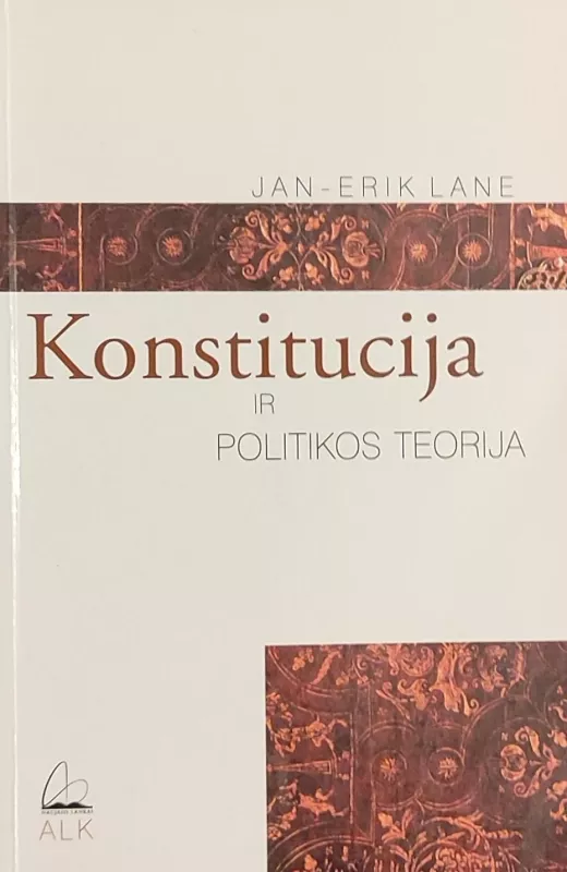 Konstitucija ir politikos teorija - Jan-Erik Lane, knyga