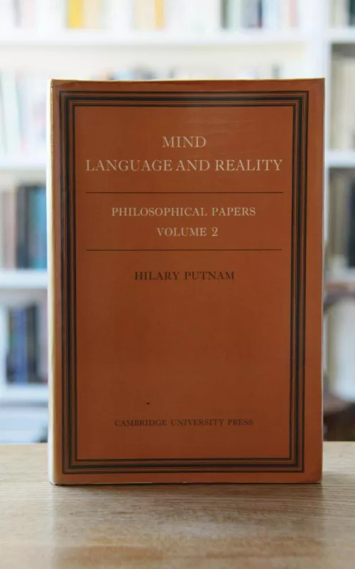 Philosophical Papers: Volume 2, Mind, Language and Reality (hardcover) - Hilary Putnam, knyga 2