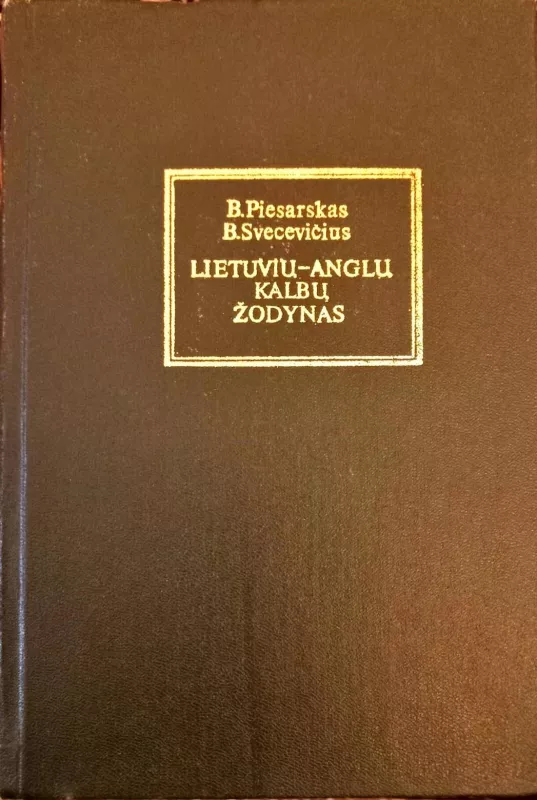 Lietuvių-anglų kalbų žodynas - Autorių Kolektyvas, knyga