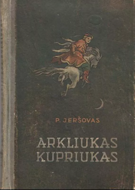 Arkliukas Kupriukas - Piotras Jeršovas, knyga