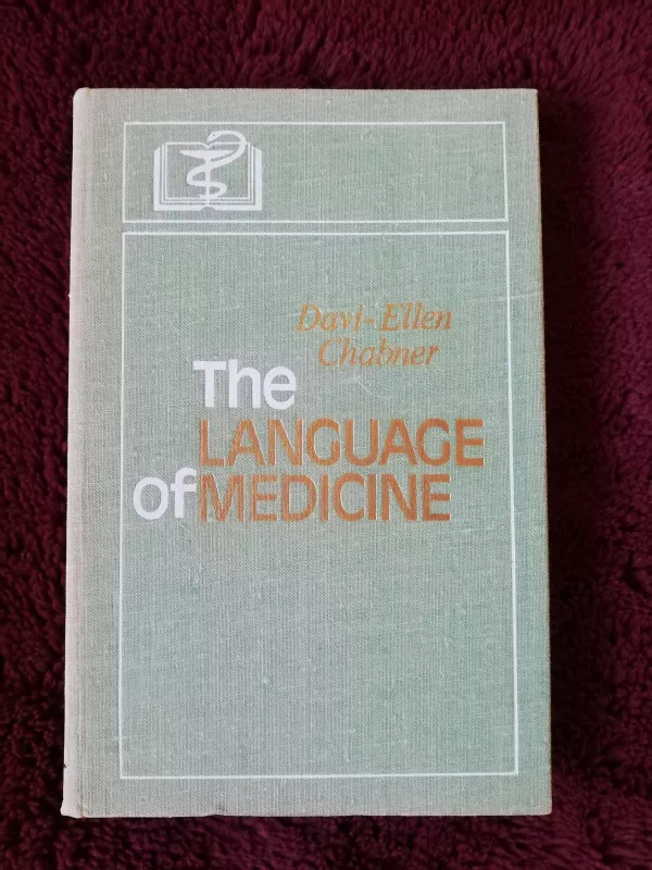 The Language of Medicine - Davi-Ellen Chabner, knyga 5