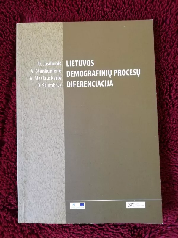 Lietuvos demografinių procesų diferenciacija - Autorių Kolektyvas, knyga 4