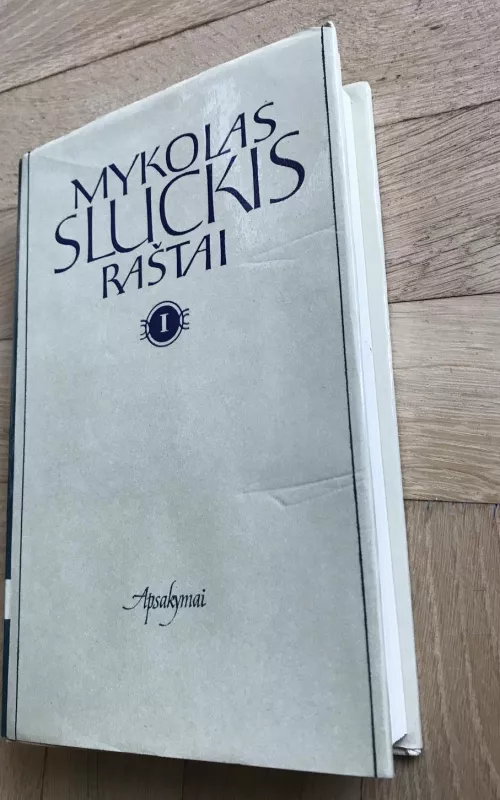 Raštai (I tomas) - Mykolas Sluckis, knyga 2