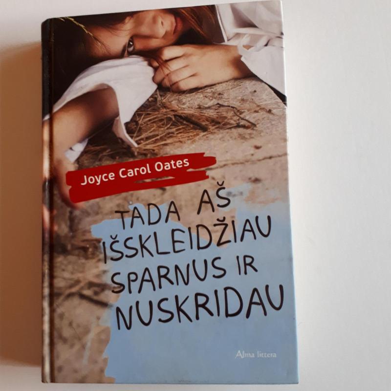 Tada aš išskleidžiau sparnus ir nuskridau - Joyce Carol Oates, knyga 2