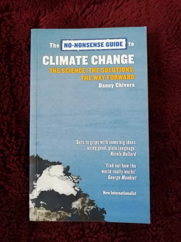 The no-nonsense guide to climate change - Danny Chivers, knyga 2