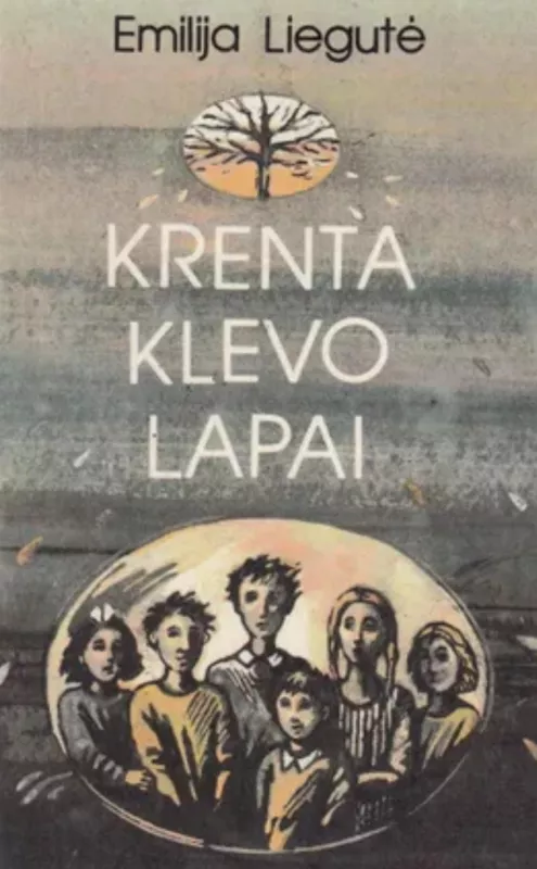 Krenta lapai klevo - Emilija Liegutė, knyga