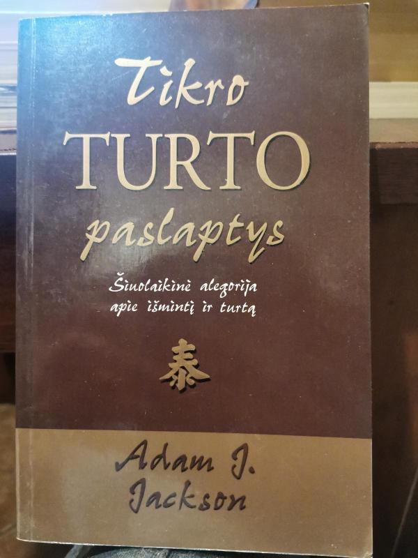 Tikros meilės, turto, sveikatos ir laimės paslaptys - Jackson Adam J., knyga 3