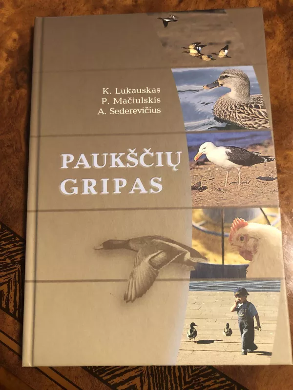 Paukščių gripas - K. Lukauskas, ir kiti. , knyga