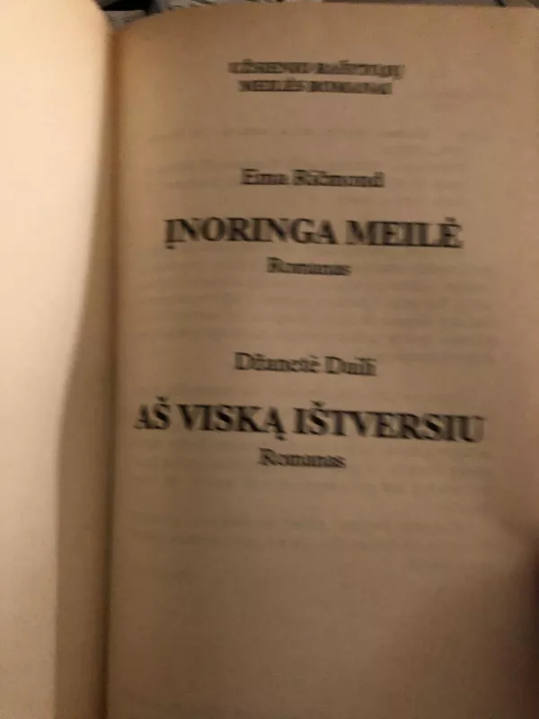 Įnoringa meilė. Aš viską ištversiu - Ema Ričmond, Džanetė  Daili, knyga